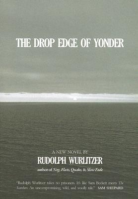 The Drop Edge of Yonder