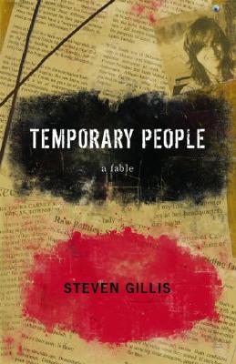 Temporary People: A Fable
