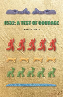 1532: A Test of Courage