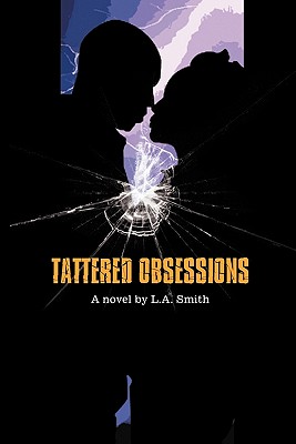 Tattered Obsessions