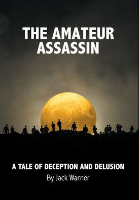 The Amateur Assassin
