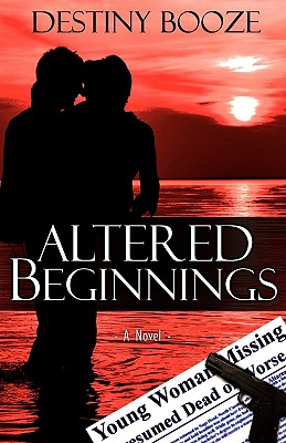 Altered Beginnings