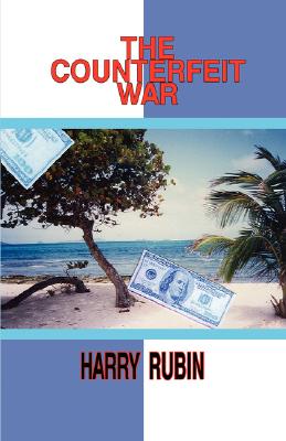 The Counterfeit War