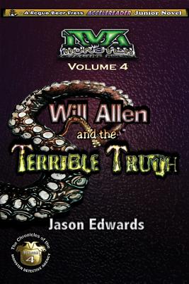 Will Allen and the Terrible Truth