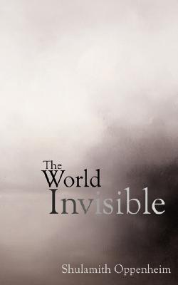 The World Invisible