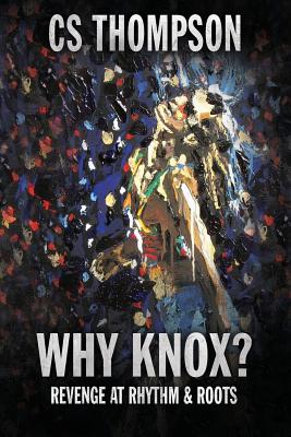 Why Knox?