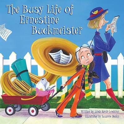 The Busy Life of Ernestine Buckmeister