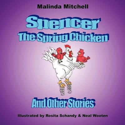 Spencer The Spring Chicken and Other Stories
