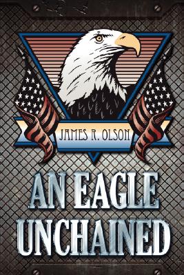 An Eagle Unchained