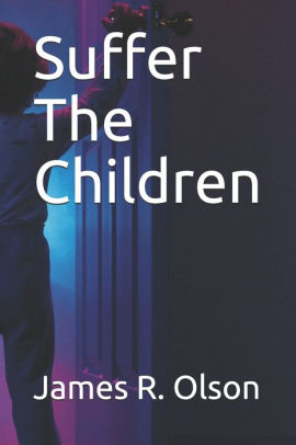 Suffer The Children