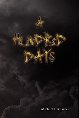 A Hundred Days