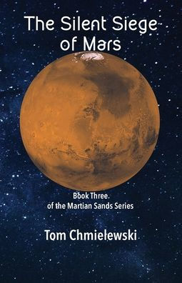 The Silent Siege of Mars