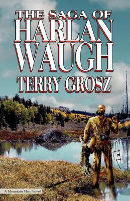 The Saga of Harlan Waugh