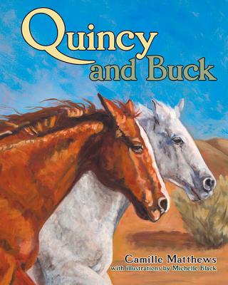 Quincy and Buck