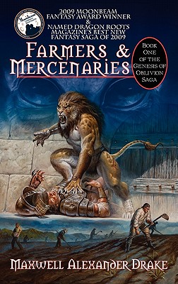 Farmers & Mercenaries - Genesis of Oblivion Bk 1