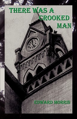 There Was A Crooked Man