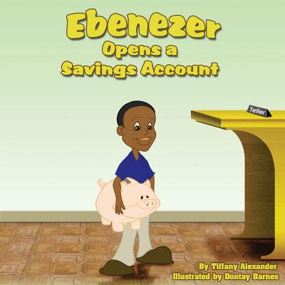 Ebenezer Opens a Savings Account