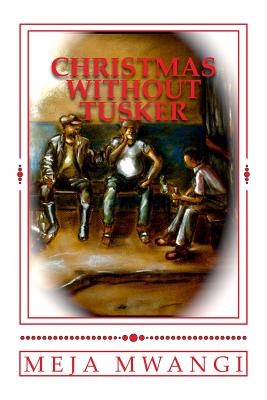 Christmas Without Tusker