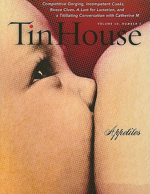 Tin House, Volume 10: Number 3