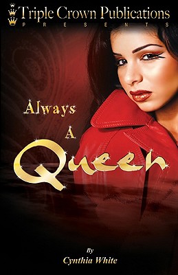 Always a Queen: Triple Crown Publications Presents