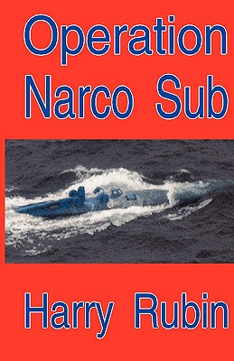 Operation Narco Sub