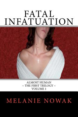 Fatal Infatuation