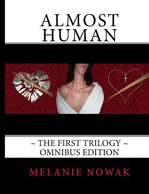 Almost Human the First Trilogy