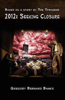 2012: Seeking Closure