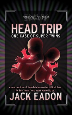 HEAD TRIP