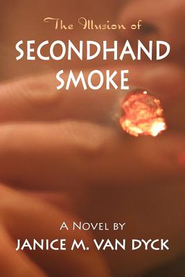The Illusion of Secondhand Smoke
