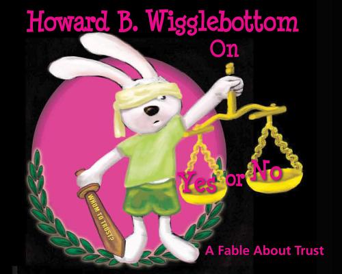 Howard B. Wigglebottom Waits to Say Yes