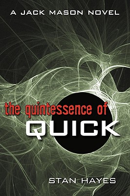 The Quintessence of Quick