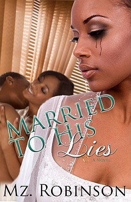 Married to His Lies