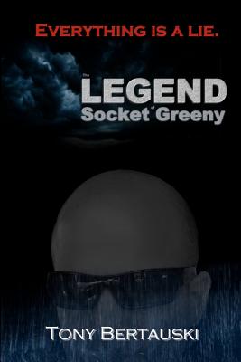 The Legend of Socket Greeny