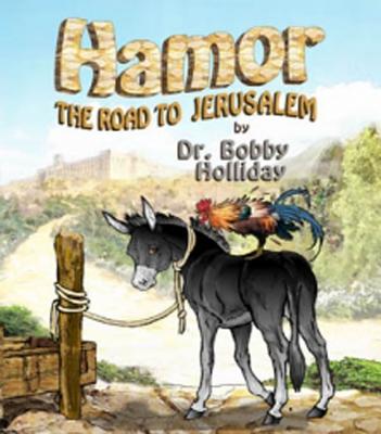 Hamor: The Road to Jerusalem
