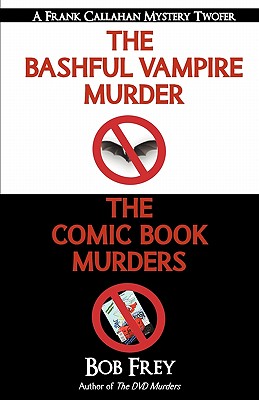 The Bashful Vampire Murder & Comic Book Murders