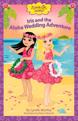 Iris and the Aloha Wedding Adventure