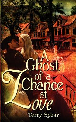A Ghost of a Chance at Love