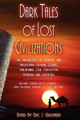 Dark Tales of Lost Civilizations