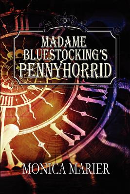 Madame Bluestocking's Pennyhorrid