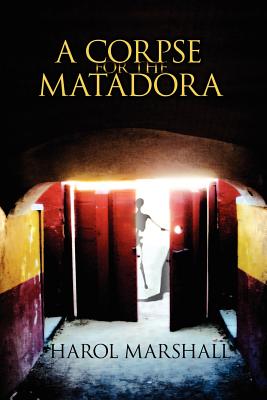 A Corpse for the Matadora