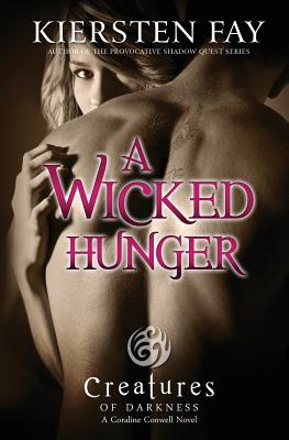 A Wicked Hunger