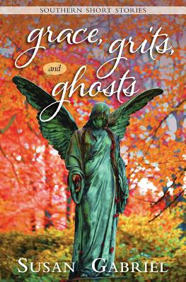 Grace, Grits and Ghosts