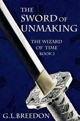 The Sword of Unmaking