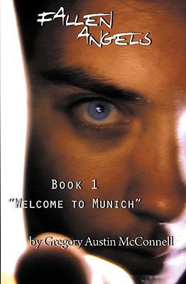 Fallen Angels: Book 1 - Welcome to Munich