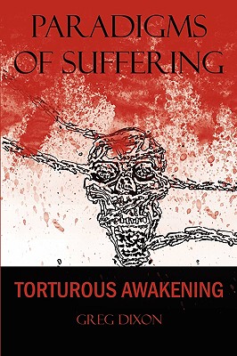 Torturous Awakening