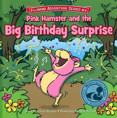 Pink Hamster and the Big Birthday Surprise