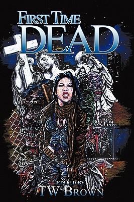 First Time Dead 1