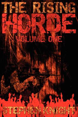 The Rising Horde: Volume One