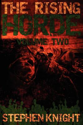 The Rising Horde: Volume Two